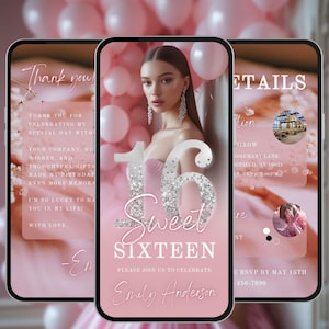 May include: Three smartphone screens displaying a pink Sweet Sixteen invitation. The center screen features a young woman in a pink dress with the text "Sweet Sixteen" and "Please join us to celebrate Emily Anderson". The other screens show related text.