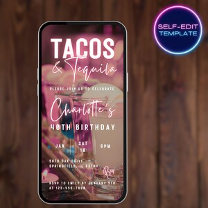 May include: A digital invitation for a 40th birthday party with a pink and purple neon glow. The invitation features the text "Tacos & Tequila" and "Charlotte's 40th Birthday". The invitation also includes the date, time, and location of the party.