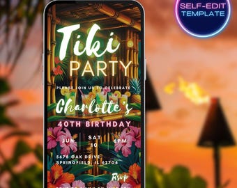 May include: A smartphone displays a digital invitation for a Tiki Party. The invitation features tropical flowers, cocktails, and the text "Tiki Party" and "Charlotte's 40th Birthday." A neon circle reads "Self-Edit Template."