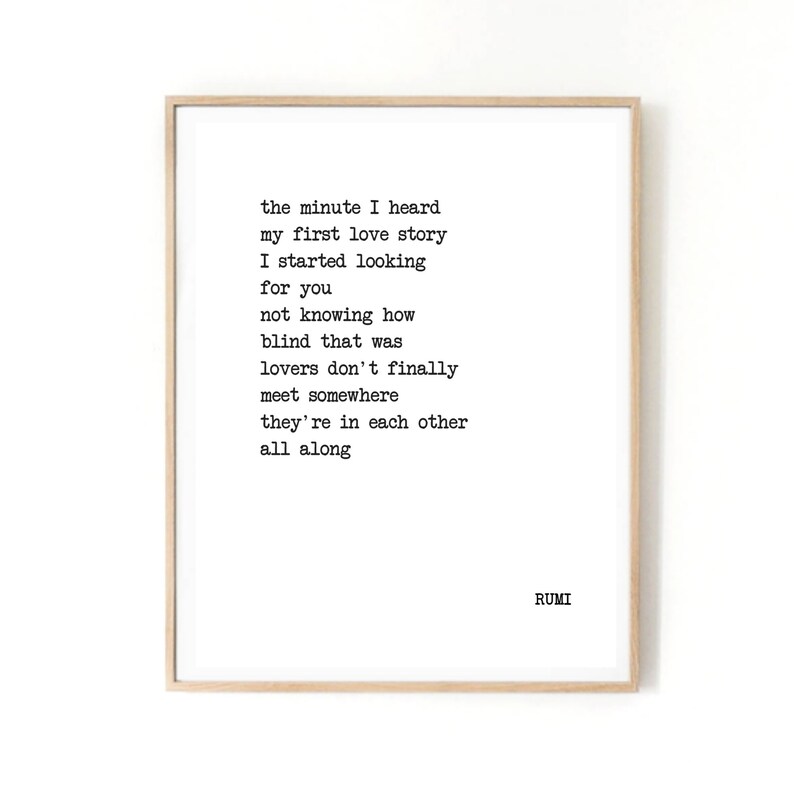 Buy Printable Quote RUMI Poem My First Love Story Inspirational Online