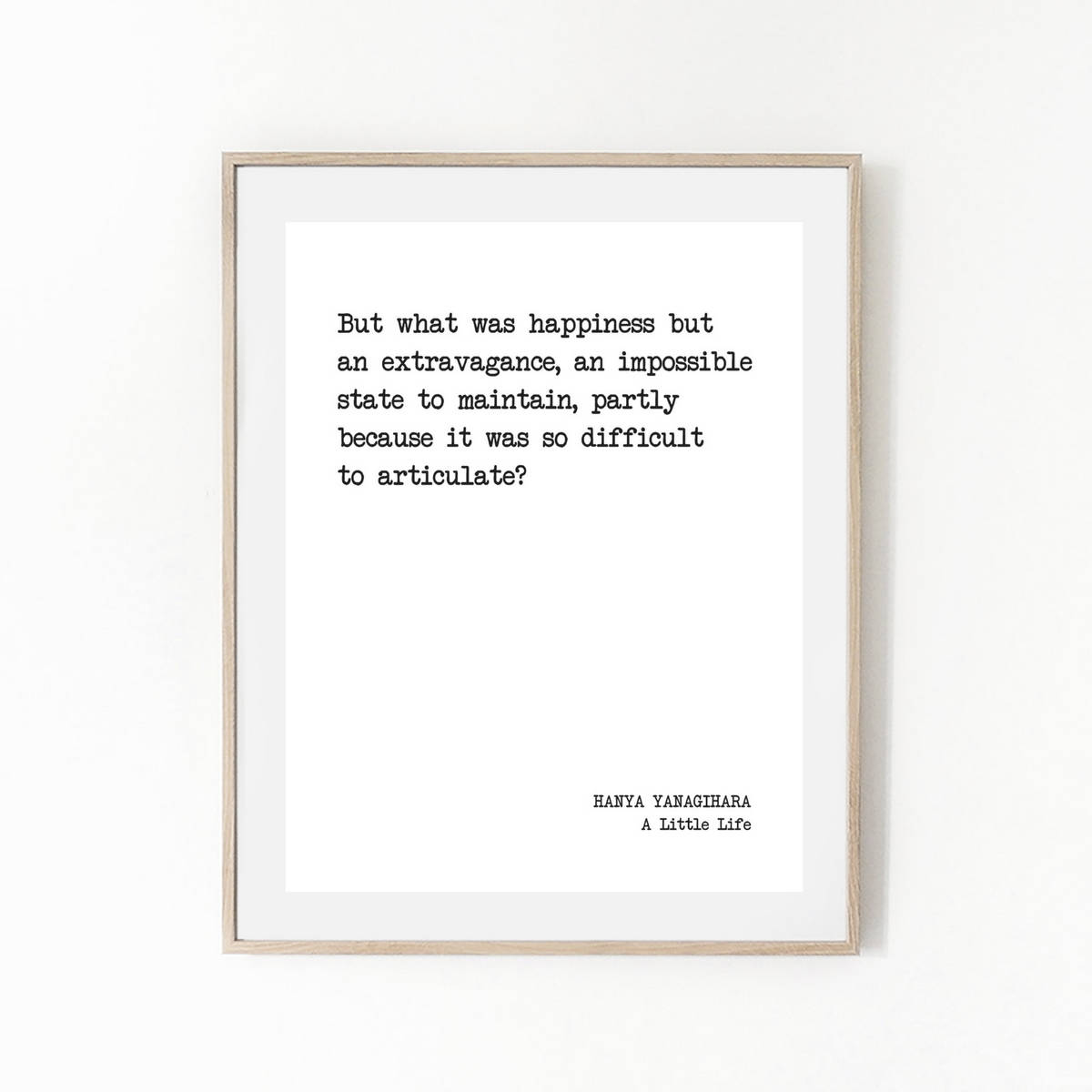 A Little Life Quotes Printable Quote Hanya Yanagihara Happiness Is But An | Etsy India