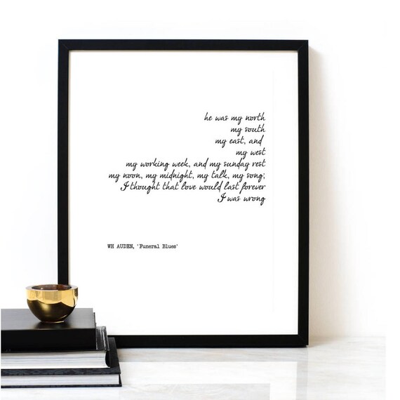 Printable Quote Wh Auden He Was My North South East Etsy
