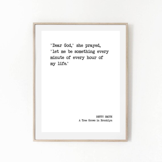 Printable Quote Betty Smith Dear God A Tree Grows Etsy