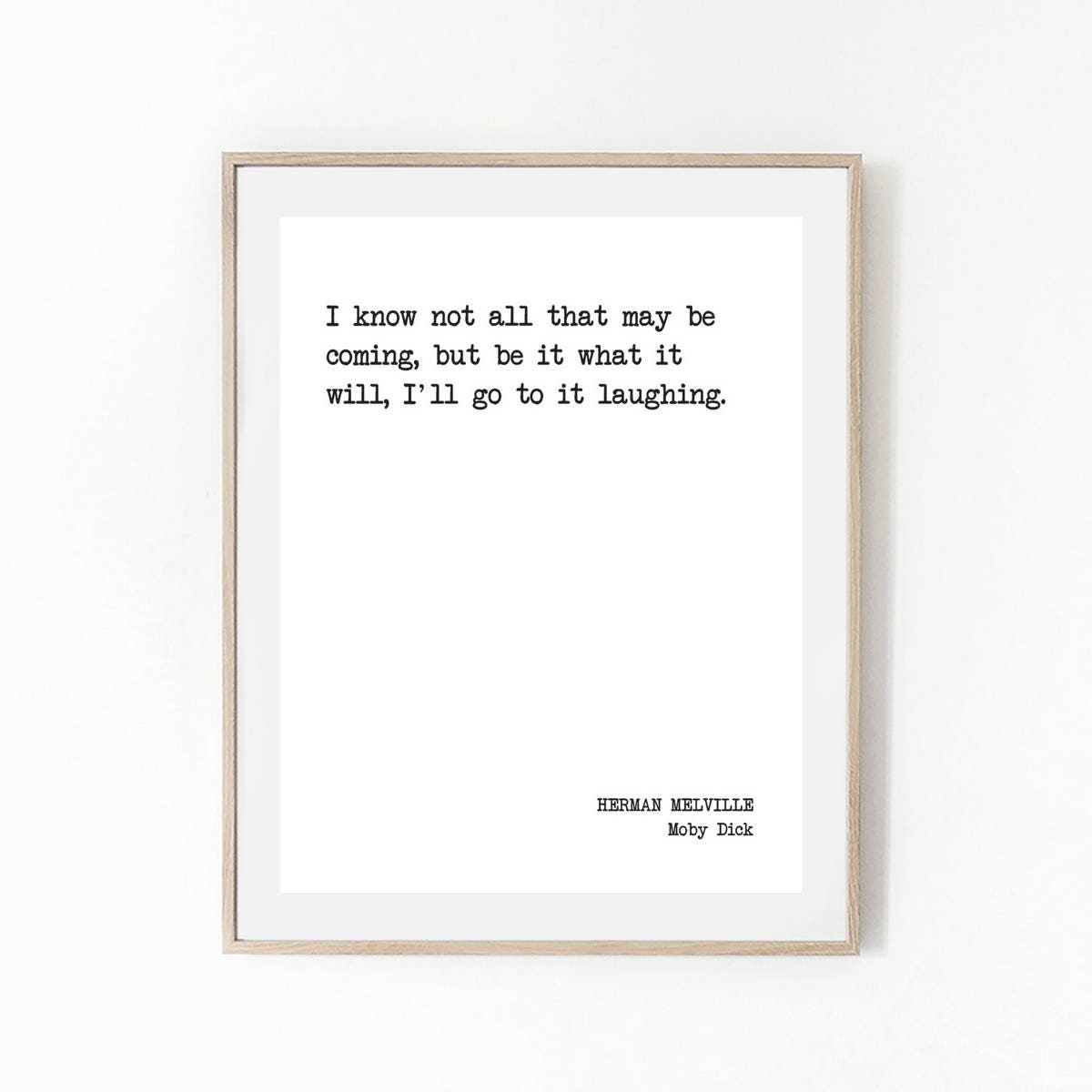 Printable Quote MOBY DICK I'll Go to It Laughing - Etsy