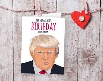 Trump verjaardagskaart, digitale download, afdrukbare kaart, grappige kaarten, Trump digitale download