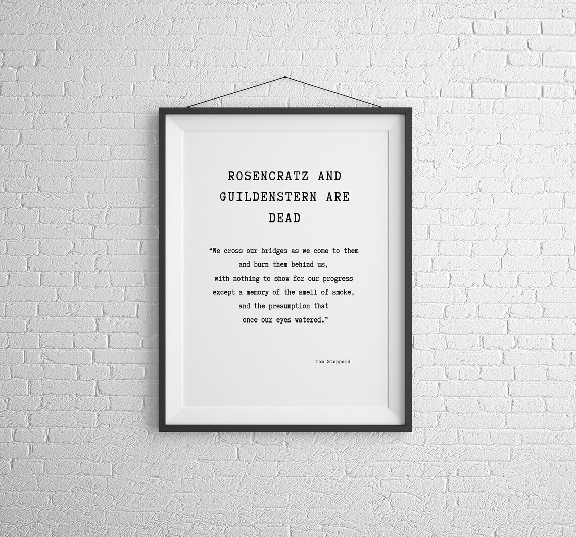 Rosencrantz and Guildenstern Are Dead Quote Literary Wall Etsy