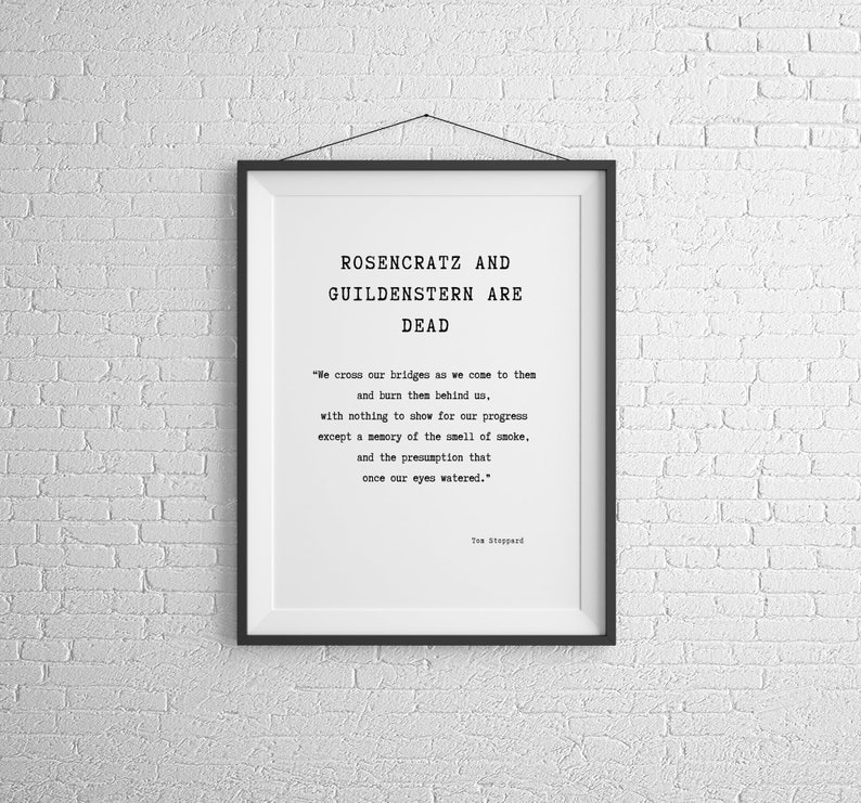 Quotes From Rosencrantz And Guildenstern Are Dead - Rosencrantz and Guildenstern are Dead Quote Literary Wall | Etsy Quotes From Rosencrantz And Guildenstern Are Dead - Rosencrantz and Guildenstern are Dead Quote Literary Wall | Etsy