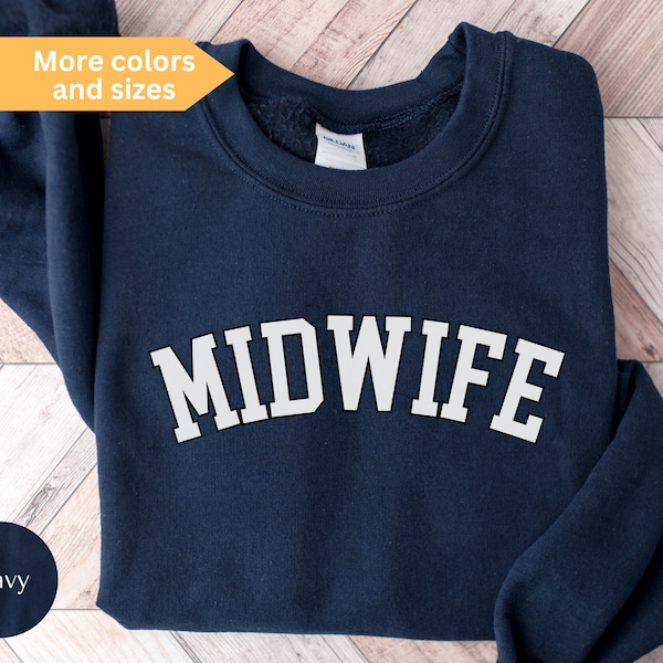 Midwife Sweatshirt, Nurse Midwife Crewneck Sweater, Gift for Midwife, Birth Worker, Midwife Gifts, Catching Babies, Home Birth Midwife