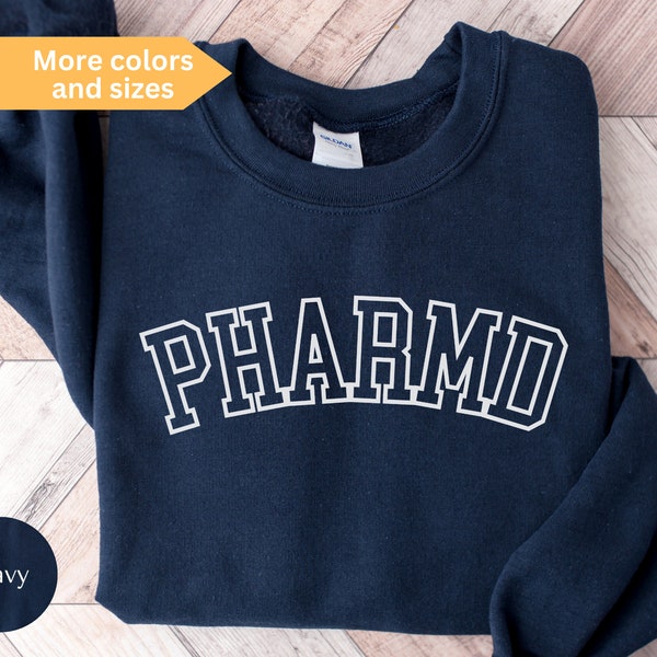 PharmD Sweatshirt, Doctor of Pharmacy Crewneck Sweater, Pharm.D Gift, Pharmacist Pullover, PHARMD grad gift, Gifts for Pharmacist