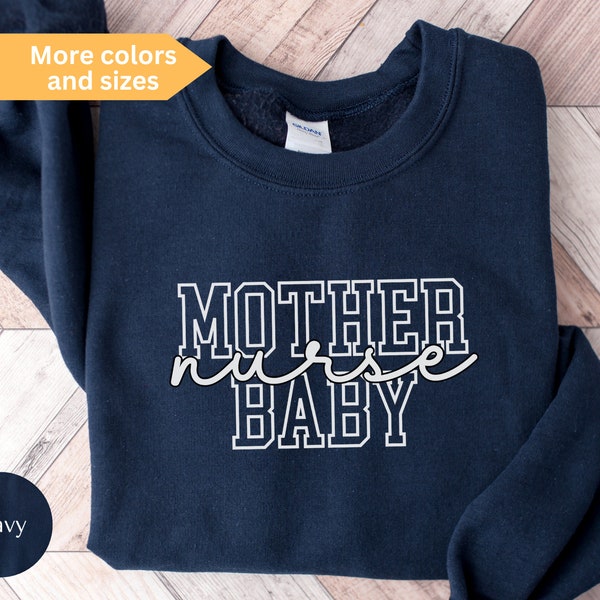 Mother Baby Nurse Sweatshirt, Swaddle Specialist Sweater, Labor And Delivery Sweatshirt, NICU Nurse Shirt, Gifts for Mother Baby Nurse