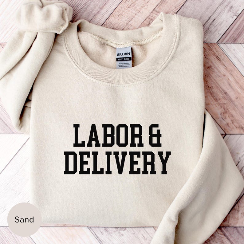 Labor and Delivery Nurse Sweatshirt, LD Sweatshirt, L&D Sweater, Grad
