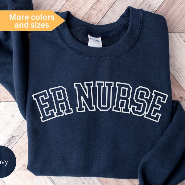 ER Nurse Sweatshirt, Emergency Nurse Sweater, ER Nurse Crewneck Sweatshirt, ER Nurse Appreciation Gift, Emergency Department Shirt