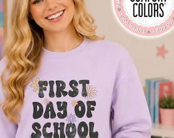 First Day of School Shirt, Retro Back to School Tee, Comfort Colors Teacher Shirt, Teacher Sweatshirt, Hoodie, Student Shirt