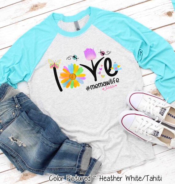 Mom Love Memaw Life Memawlife Heart Floral Gift T-Shirt Mom Love Memaw Life Memawlife Heart Floral Gift T-Shirt
