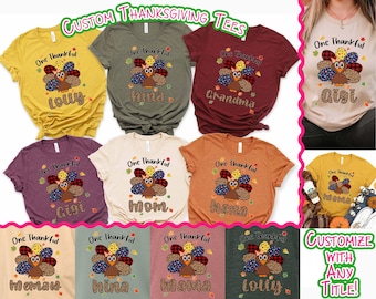 Personalized Thankful Turkey Shirt, Custom Mom Grandma Nana Thanksgiving Tee