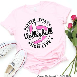 Volleyball Mom Life Shirt, Cute Volleyball Mom Shirt, Volleyball Game Day Shirt,  Volleyball Mama Shirt, Mom Volleyball Season Tee