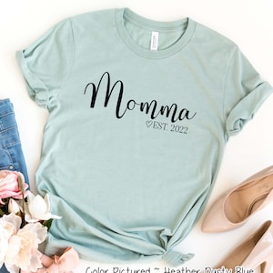 Momma Est Shirt, Custom Momma Shirt, Momma Cute T Shirt,Gift For Mom, Mothers Day Gift For Her, Cute Mom Gift,    Christmas Gift