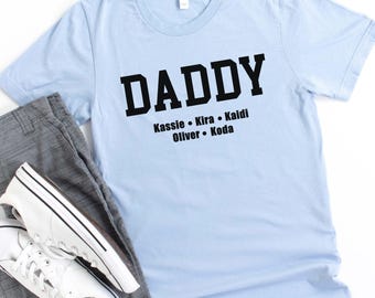 Custom Daddy Shirt, Personalized Daddy Shirt with Kids Names, Father's Day Gift for Daddy, Fathers Day Shirt, Birthday Gift For Him