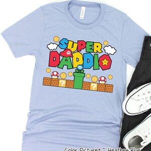 Gamer Dad Shirt, Super Daddio Shirt, Super Brothers Shirt, Fathers Day Shirt, Funny Dad Shirt, Father&#39;s Day Gift, Birthday Gift for Him