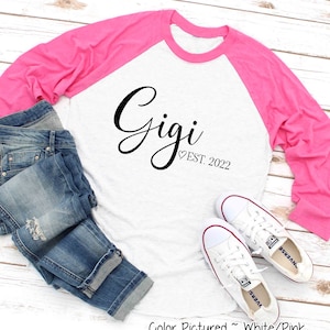Gigi Est Shirt, Custom Gigi Shirt, Gigi Cute T Shirt, Gift for New Gigi, Mothers Day Gift For Her, Cute Mom Gift,    Raglan Tee