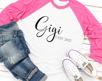 Gigi Est Shirt, Custom Gigi Shirt, Gigi Cute T Shirt, Gift for New Gigi, Mothers Day Gift For Her, Cute Mom Gift,    Raglan Tee