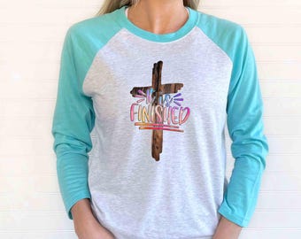It Is Finished Easter Tee - Wood Cross Christian Shirt