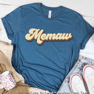 Retro Memaw Shirt, Custom Memaw Shirt, Gift for Memaw, Gift for Her, Mothers Day Gift, Memaw Life TShirt, Blessed Memaw Shirt,Christmas Gift