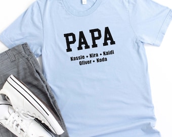 Benutzerdefiniertes Papa Shirt, personalisiertes Papa Shirt mit Kindernamen, Vatertagsgeschenk für Papa, Vatertagsshirt, neuer Papa Geschenk, Geburtstagsgeschenk für ihn
