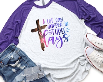 Koszulka z nadrukiem Easter Raglan, Christian „W ciągu 3 dni może się wiele wydarzyć” (damska)