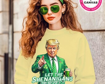 Sweatshirt Let The Shenanigans Begin, chemise Trump St Pattys, chemise Trump drôle, pull St Pattys, chemise Trump St Pattys, sweat à capuche Shenanigans