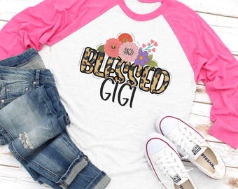 Blessed Gigi Shirt, Custom Monogram Gigi Shirt, Gift for Gigi, Gift for Her, Mothers Day Gift, Gigi Life TShirt, Cute Gigi Shirt, Raglan Tee