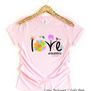Daisy Love Life Mom Shirt, Custom Mom Shirt, Mom Cute T Shirt, Gift For Mom, Mothers Day Gift For Her, Cute Mom Gift,    Christmas Gift