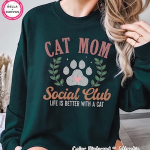 Cat Mom Sweatshirt Retro Cat Mom Life Shirt for Cat Lovers Gift for Her Fur Mama Social Club Shirt Mothers Day Gift for New Cat Mom Gift