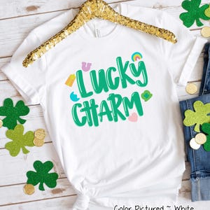 Lucky Charm St Patrick's Day Shirt, Shamrock Shirt, Saint Patricks Day Shirt, St Paddys Day Shirt, Saint Patricks Day Family Matching Shirt image 1
