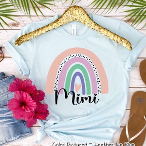 Mimi Rainbow Shirt, Custom Mimi Shirt, Gift For Mimi, Mothers Day Gift For Her, New Mimi Gift, Future Mimi Gift,Christmas Gift,Birthday Gift