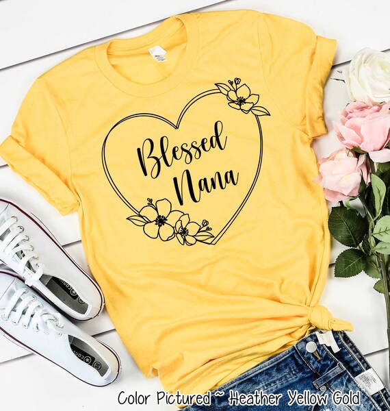 Blessed Nana T Shirt With Floral, Heart Mother's Day Gift T-Shirt Blessed Nana T Shirt With Floral, Heart Mother's Day Gift T-Shirt