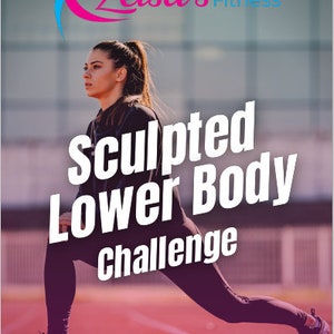 Sculpted Lower Body 4 Week Challenge