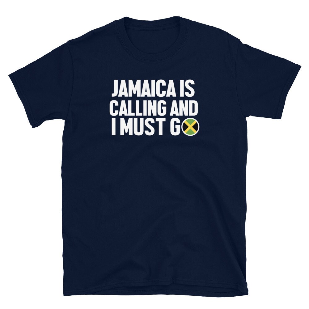 Jamaica Is Calling And I Must Go Funny Jamaican Flag Etsy