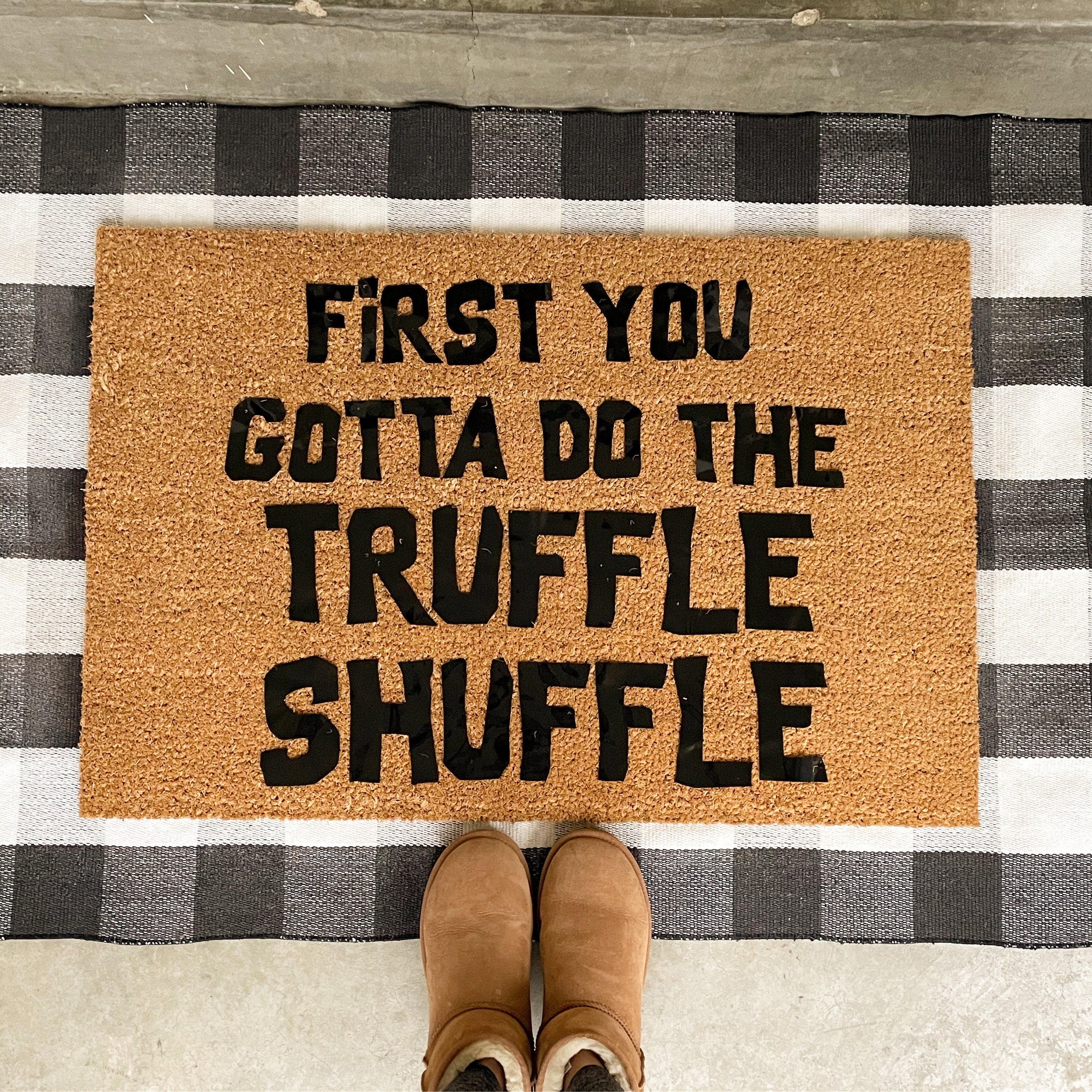 First You Gotta Do The Truffle Shuffle Doormat Non Slip
