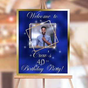 Poster fotografico personalizzato, cartello d'ingresso, cartello di benvenuto blu e oro, stampa per festa di compleanno, stampa per pensionamento, foto stampabile, FILE DIGITALE