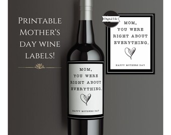 Mother's Day Printable Wine Labels, Mother's Day Wine Gift, Mom, You Were Right Labels, DIGITAL FILE, Instant Download