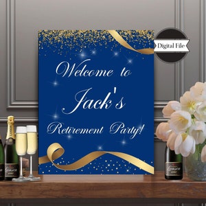 Poster di pensionamento blu e oro personalizzato, cartello di ingresso per la pensione, personalizzato, stampa di partito, SOLO FILE DIGITALE