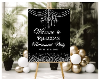 Personalized Retirement Party Welcome Sign, Black and Silver, Silver Chandelier, Entrance Poster, DIGITAL FILE ONLY