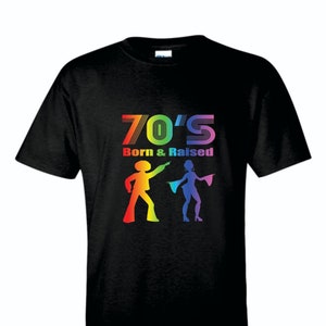 70s Born and Raised T-shirt