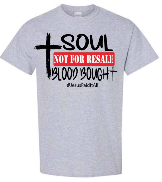 Soul Not For Sale T-Shirt Soul Not For Sale T-Shirt