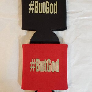 But God Cozie /Koozie