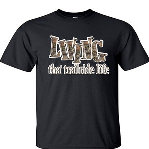 Live tha&#39; trailride life Tee