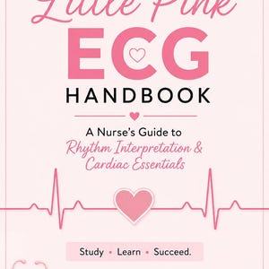 May include: A light pink handbook titled The Little Pink ECG Handbook: A Nurse's Guide to Rhythm Interpretation & Cardiac Essentials. The cover features a pink heart, an electrocardiogram line, a stethoscope illustration, and the text Study Learn Succeed.