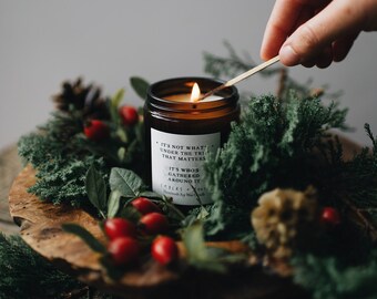 It's Not What's Under The Tree That Matter's It's Who's Gathered Around it  - Medium Soy Wax Candle Christmas Gift Set