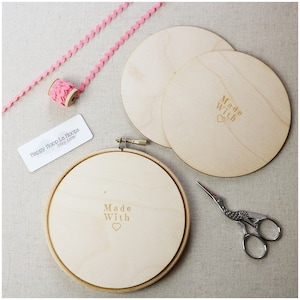 5inch Wooden Backs For finishing Embroidery Hoops, with &#39;Made With Love Etching&#39;. Embroidery Hoop Finishing Tutorial